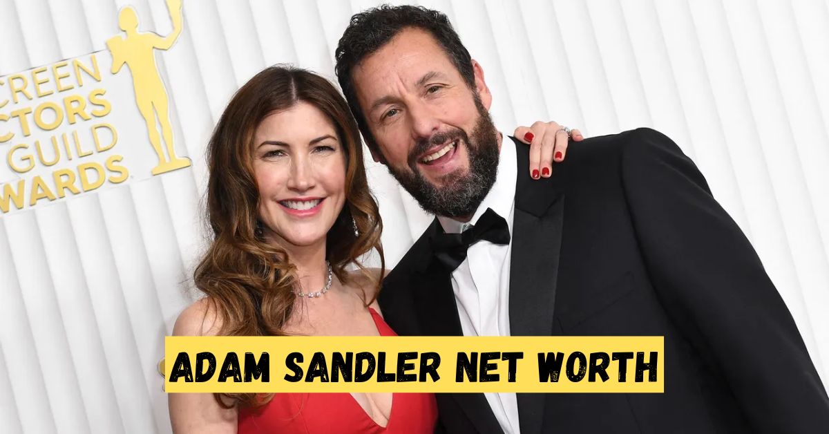 Adam Sandler Net Worth