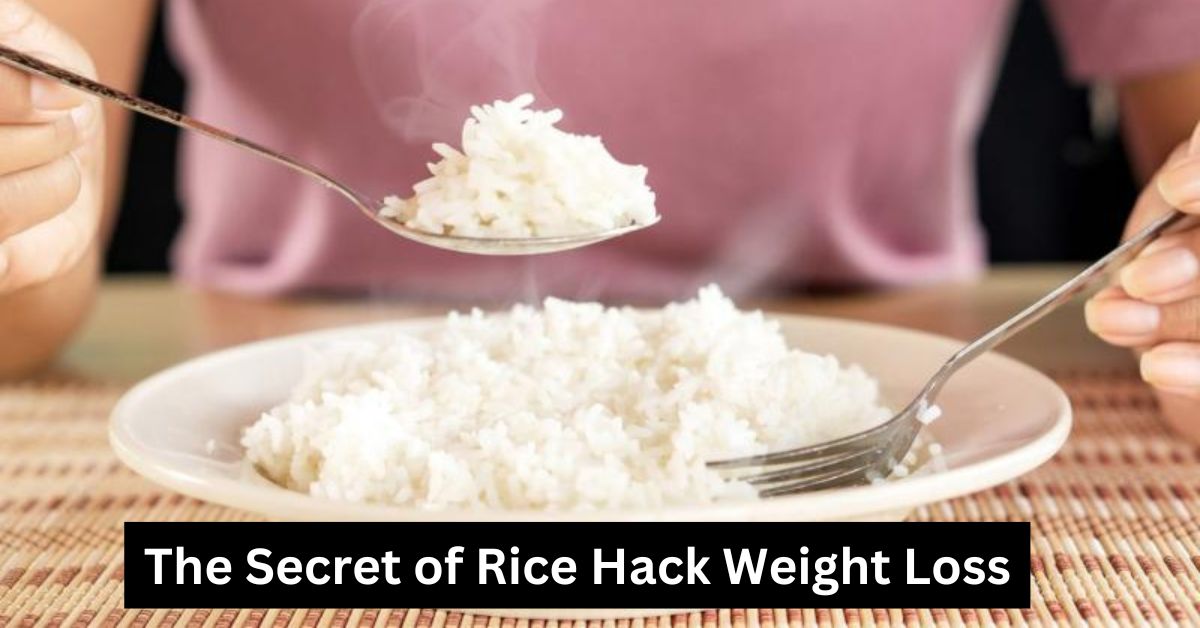 Rice Hack Weight Loss