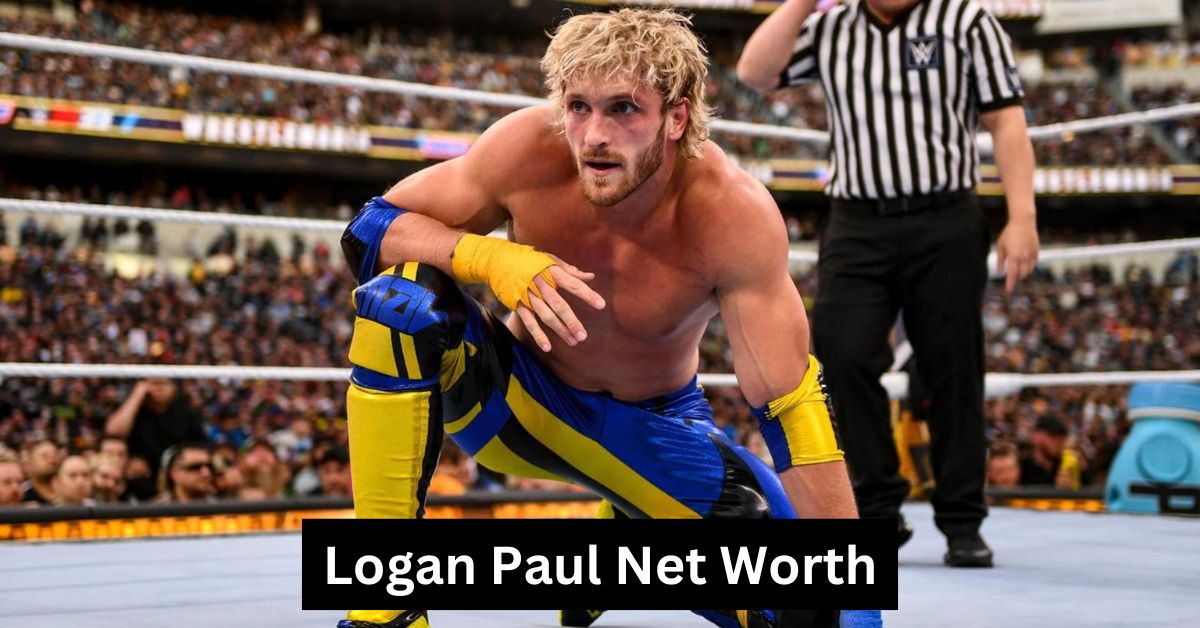 Logan Paul Net Worth