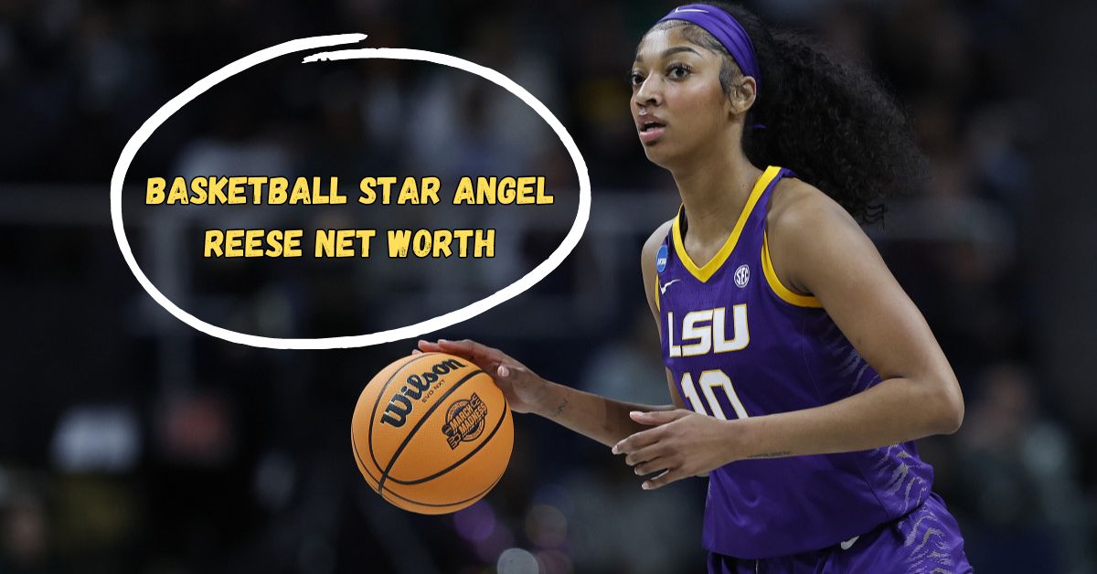 Basketball Star Angel Reese Net Worth