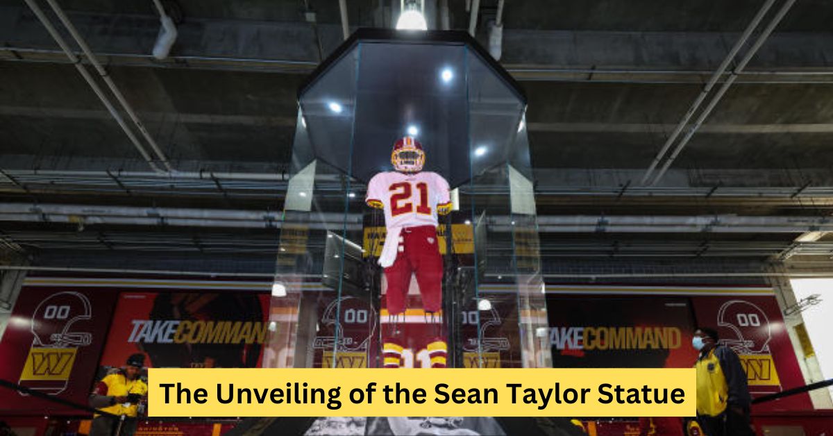 The Unveiling of the Sean Taylor Statue