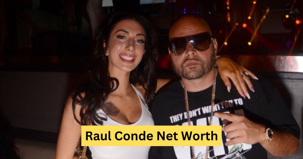 Raul Conde Net Worth