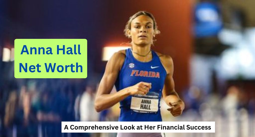 Anna Hall Net Worth