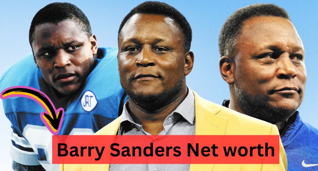 Barry Sanders Net Worth