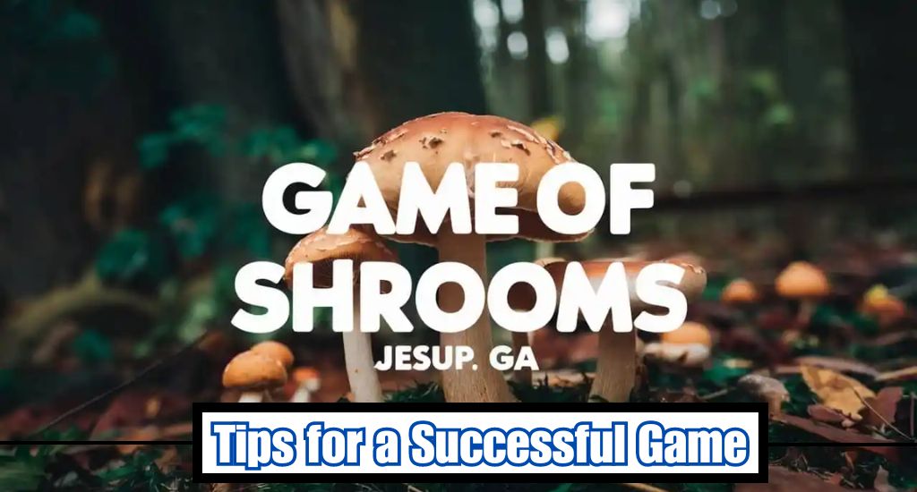 Game of Shrooms in Jesup GA