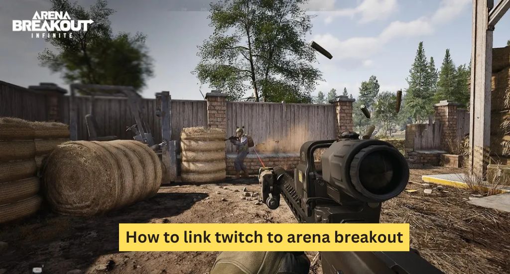 how to link twitch to arena breakout