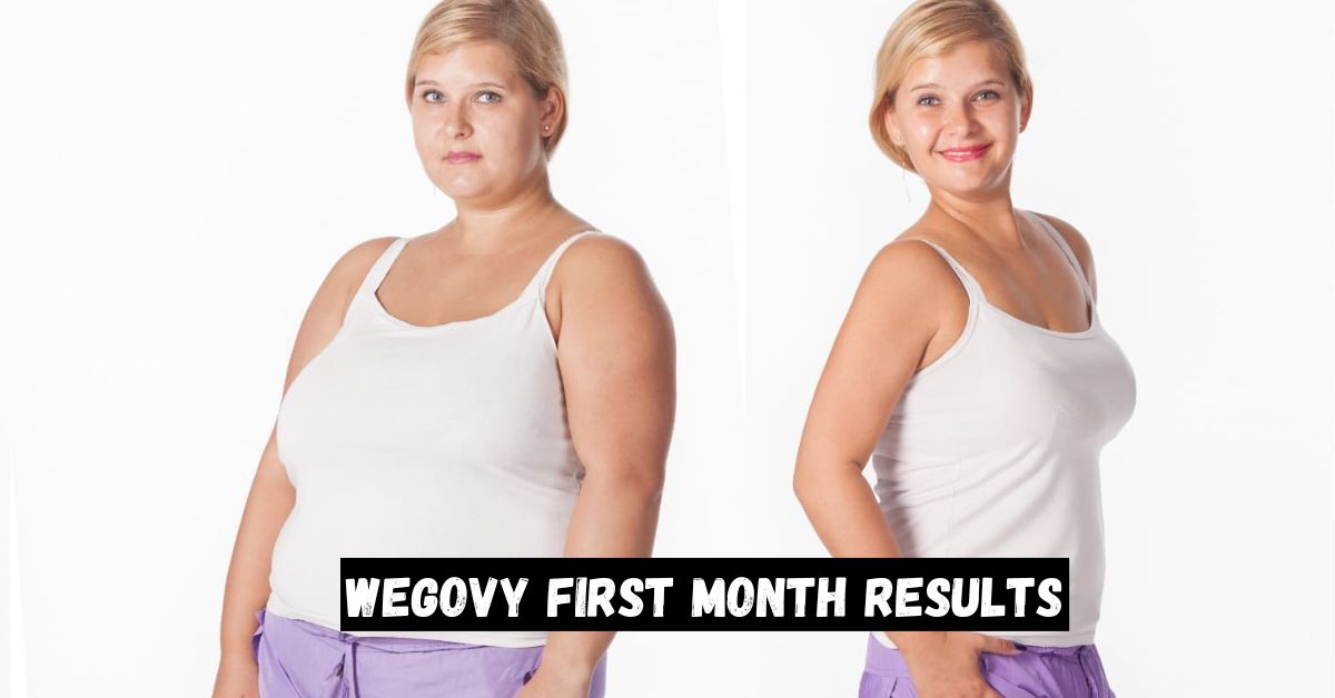 Wegovy First Month Results