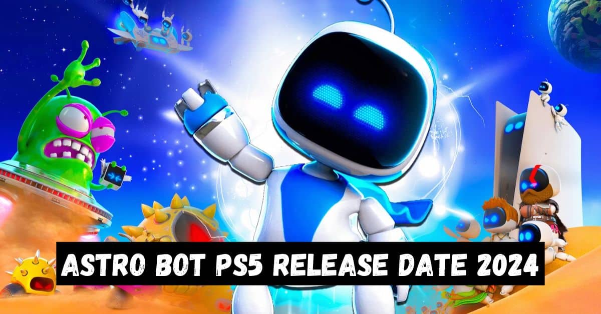 Astro Bot PS5 Release Date 2024